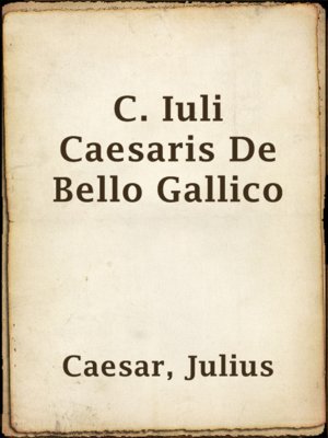 cover image of C. Iuli Caesaris De Bello Gallico